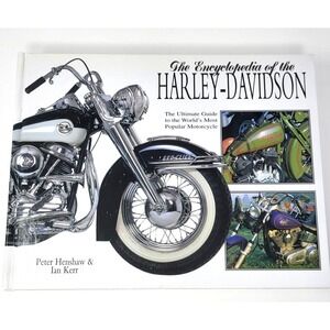 Encyclopedia of the Harley Davidson : The Ultimate Guide Hardback